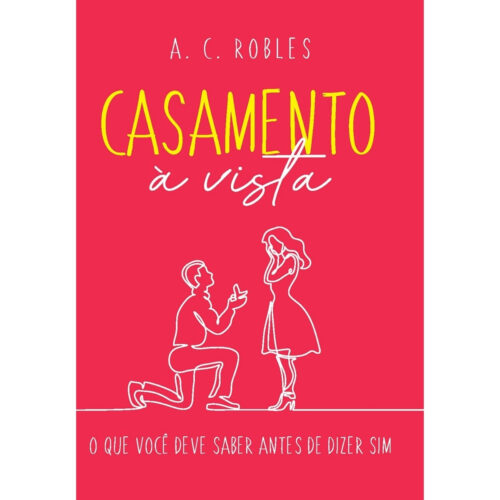 Livro - Casamento à visa - A. C. Robles (Seminovo)