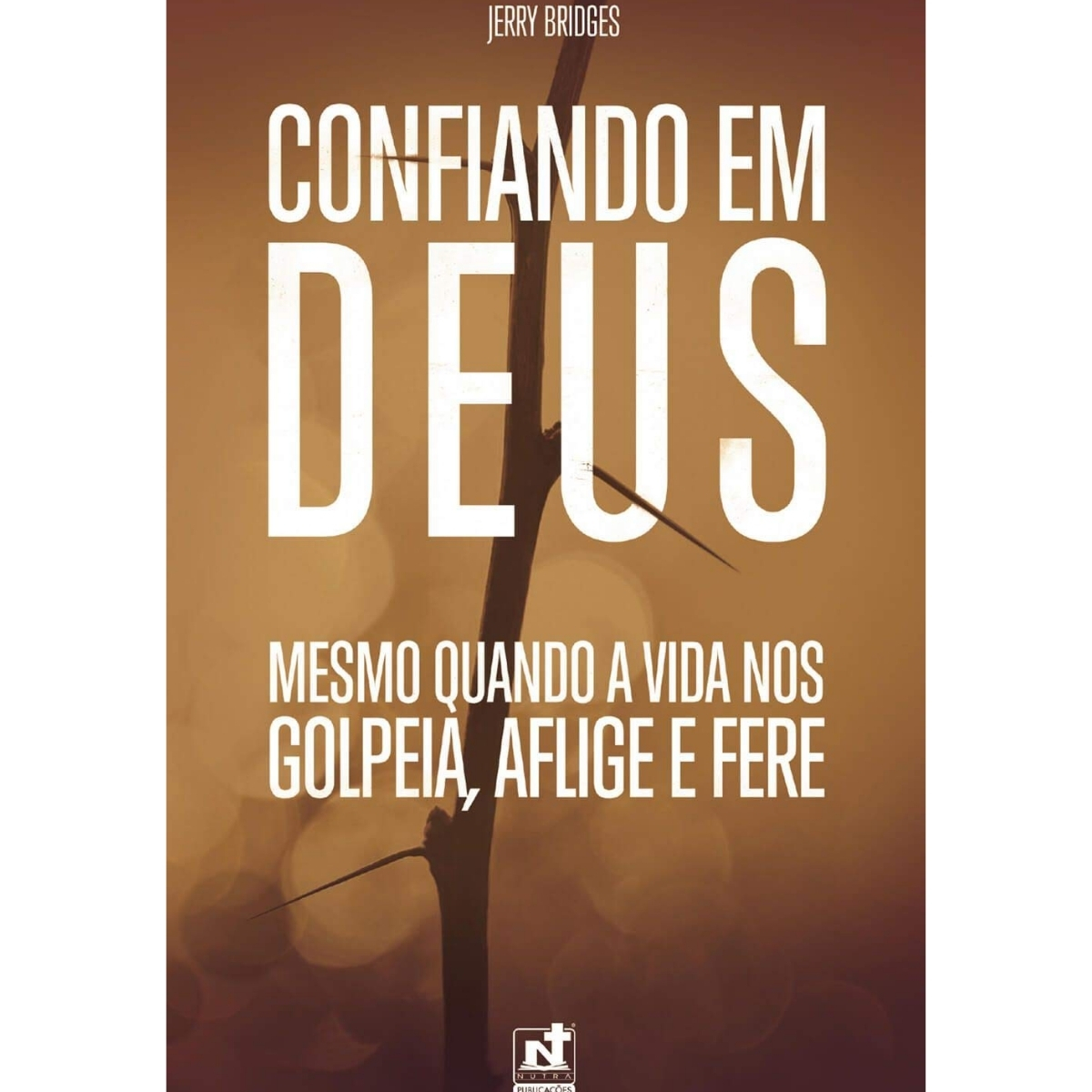 Livro - Confiando em deus - Jerry Bridges (Usado)