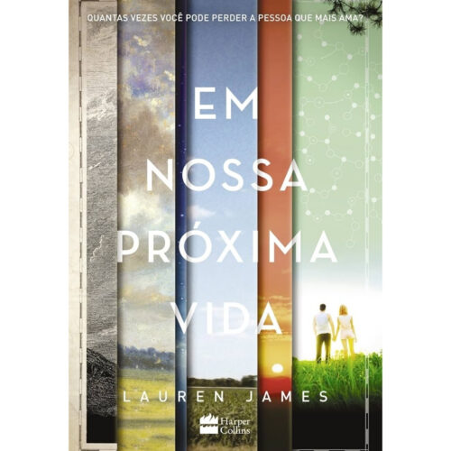 Livro - Em nossa Próxima VIda - Lauren James - Ed. Econômica (Usado)