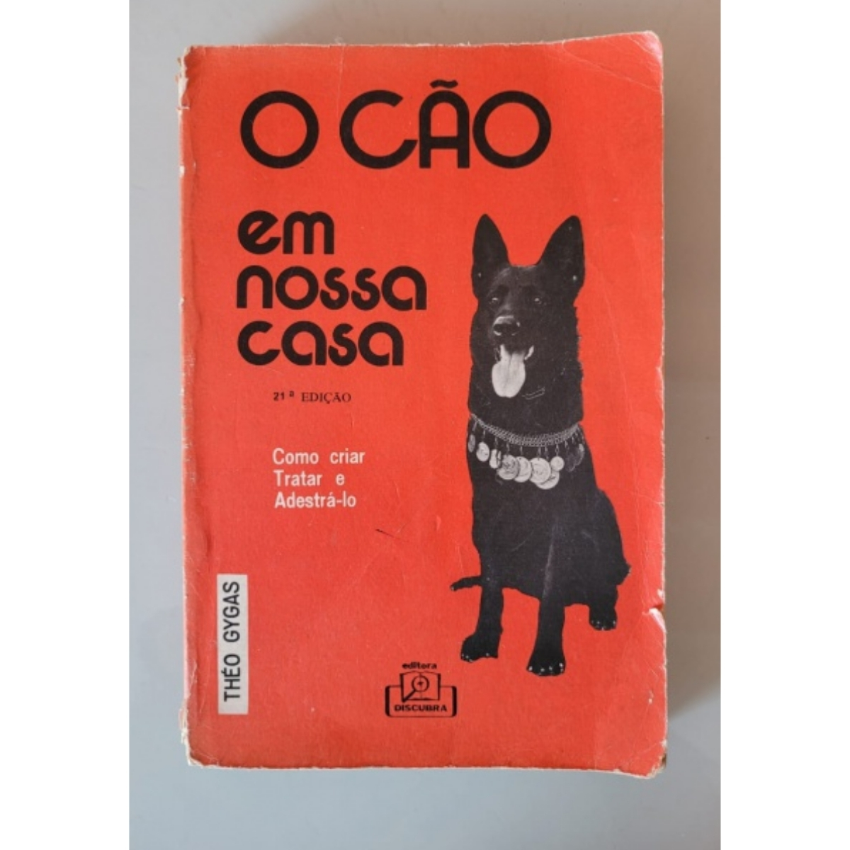 Livro - O Cão em nossa Casa - Theo Gygas (Usado) - Imagem 2