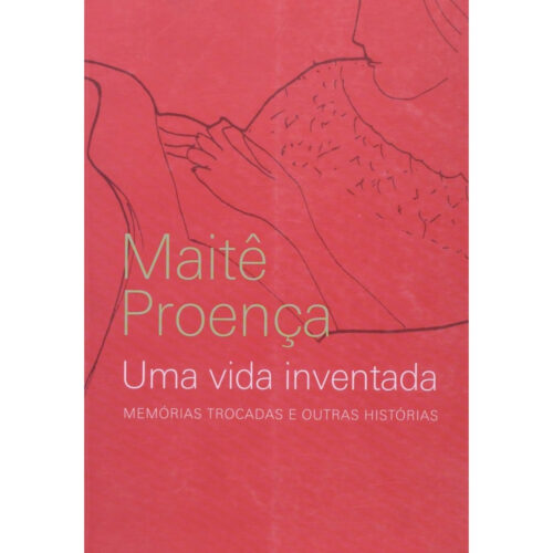 Livro - Uma vida Inventada - Maitê Proença (Usado)