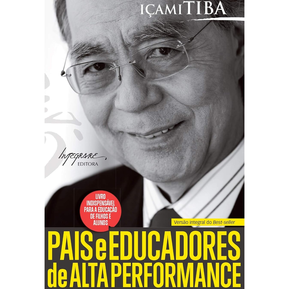 Livro - Pais e Educadores de Alta Performance - Içami Tiba (Usado) - Imagem 3