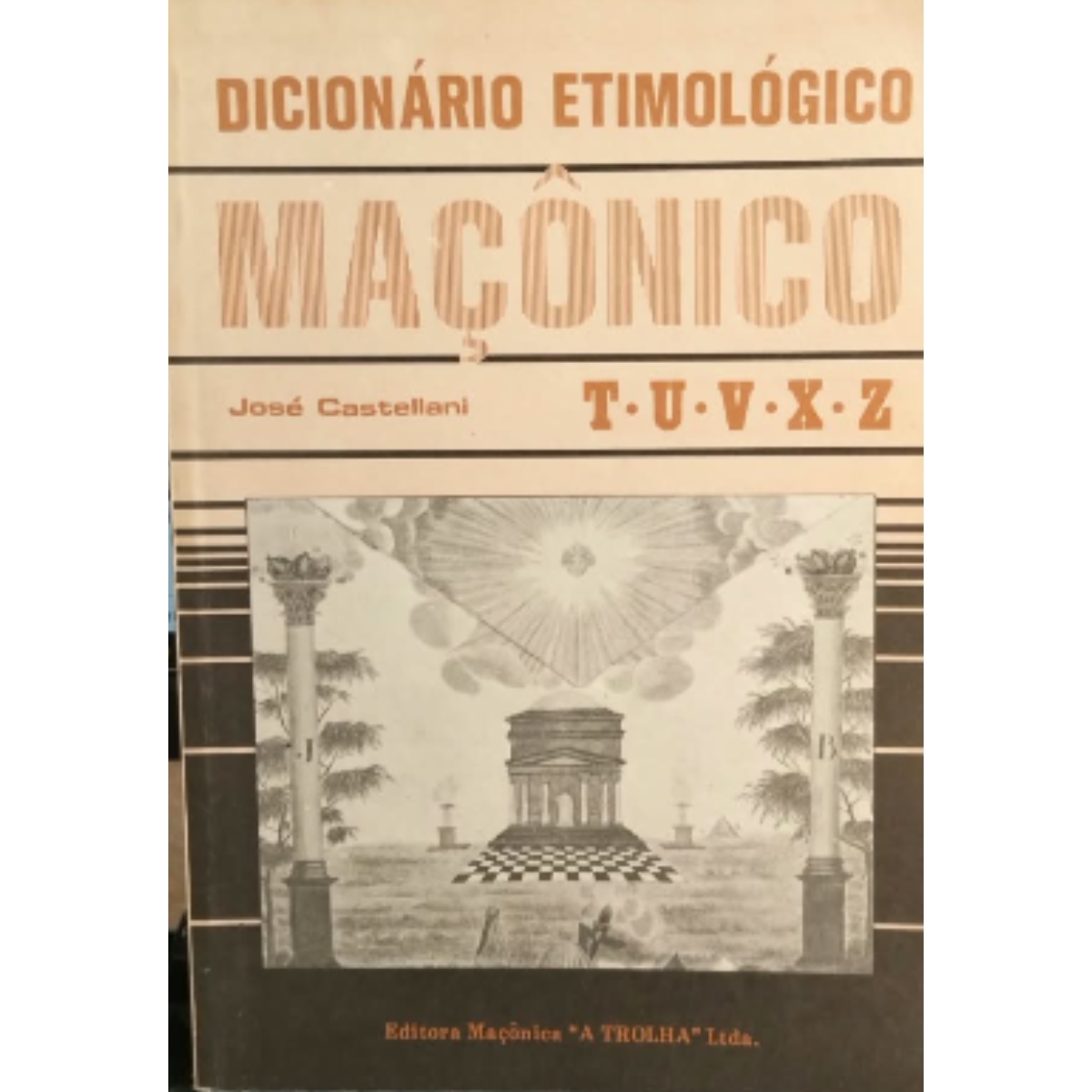 Livro - Dicionário Etimológico Maçonico - José Castellani (Usado)