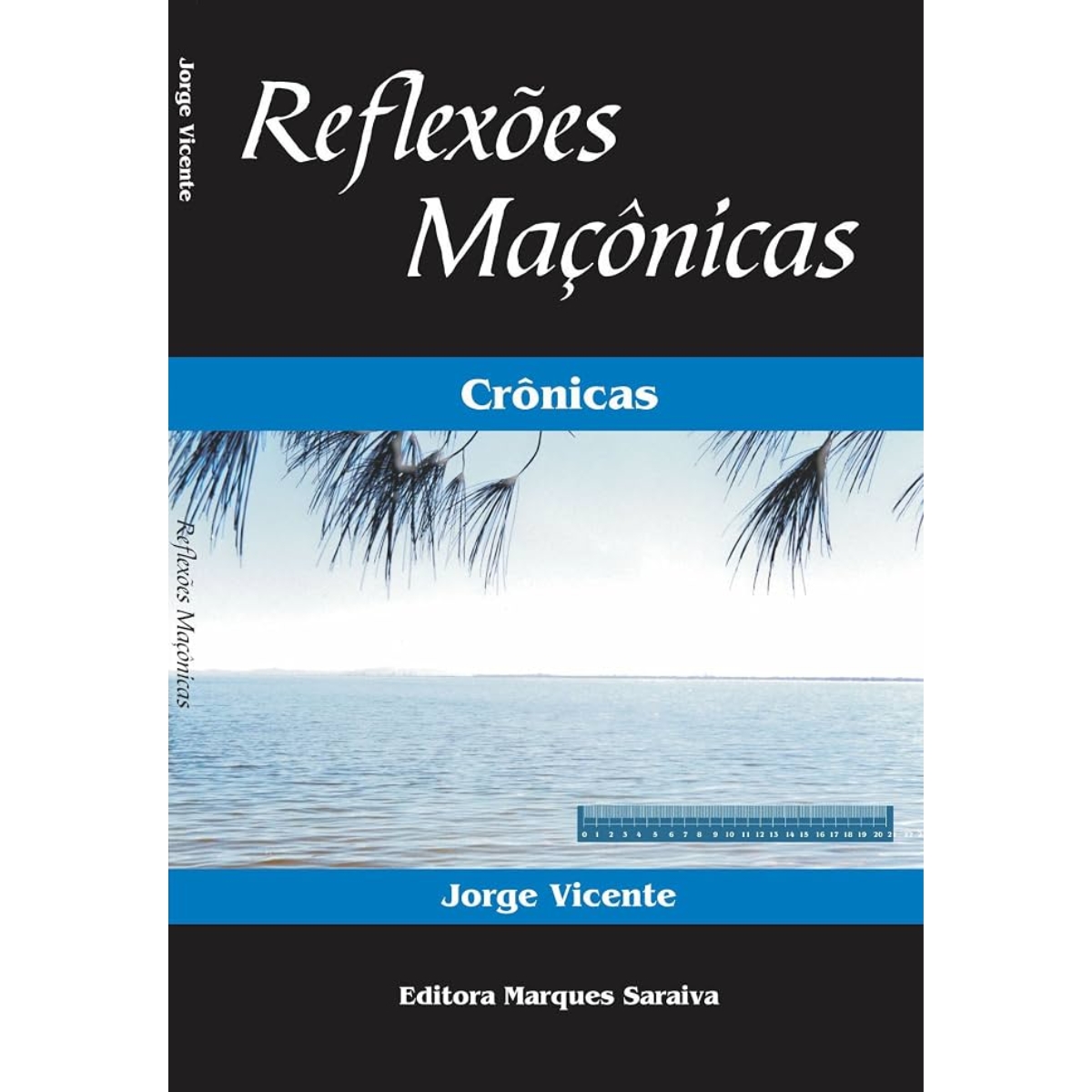 Livro - Reflexões Maçônicas - Jorge Vicente (usado)