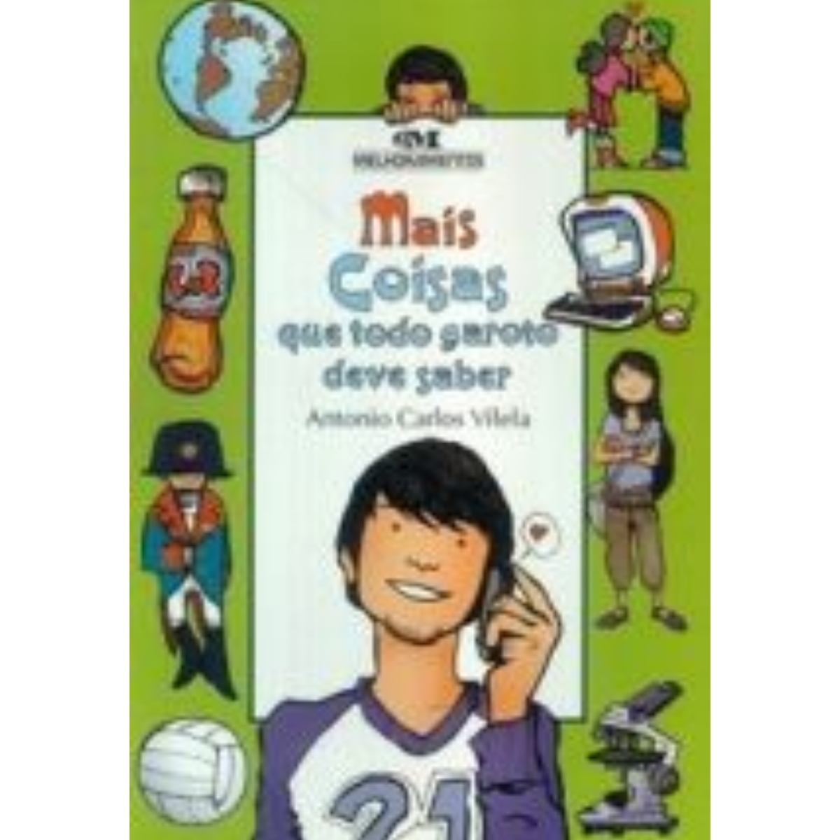 Livro - Mais coisas que todo garoto deve saber - Antonio Carlos Vilela (Usado)Melhoramentos