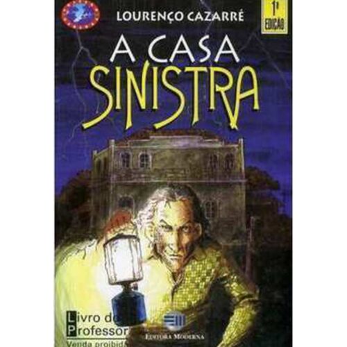 Livro - A Casa Sinistra - Lourenço Cazarré (Usado)