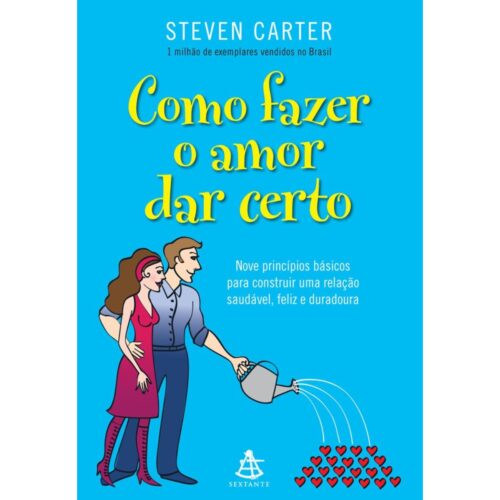 Livro - Como fazer o amor dar certo - Steven Carter (Usado)