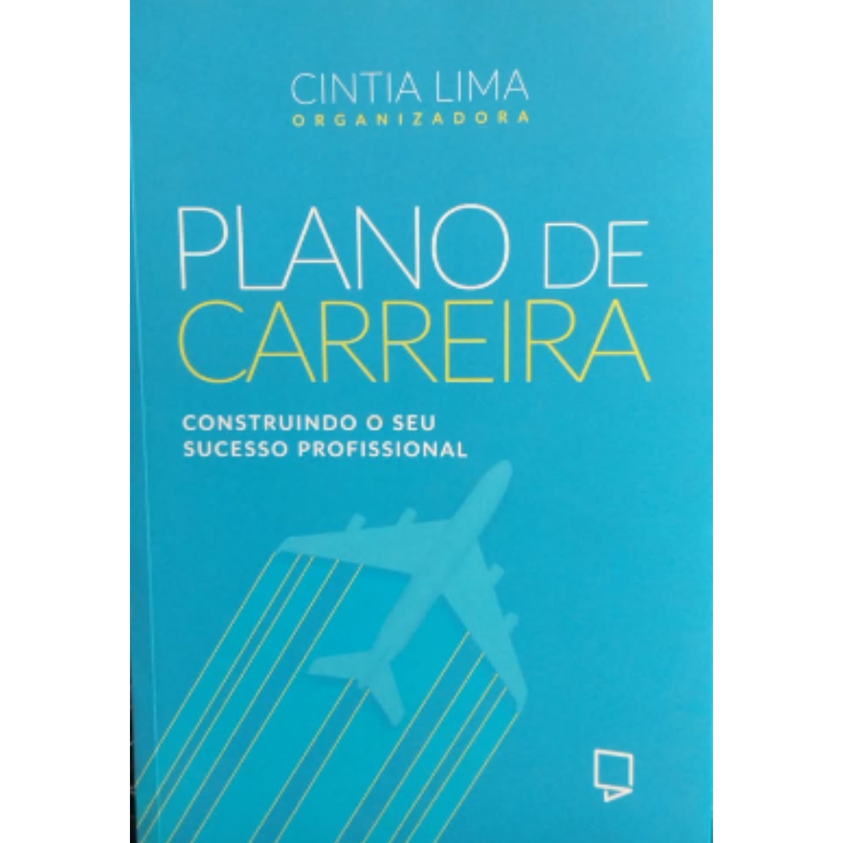 Livro - Plano de Carreira - Cintia Lima (Seminovo)