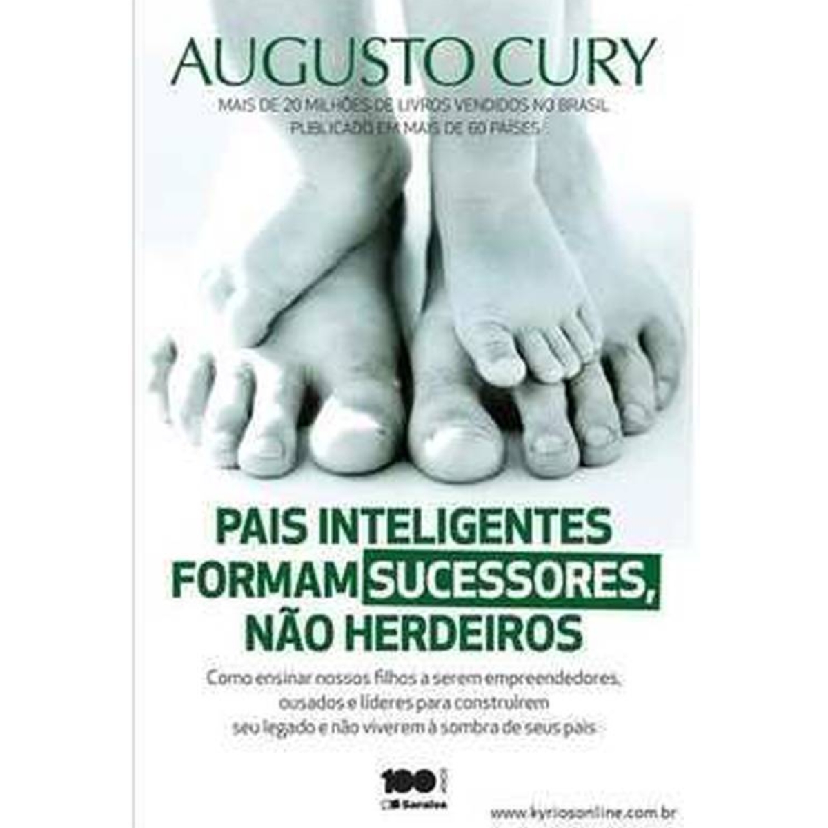 Livro - Pais Inteligentes formam Sucessores não herdeiros - Augusto Cury (Usado) - Imagem 2