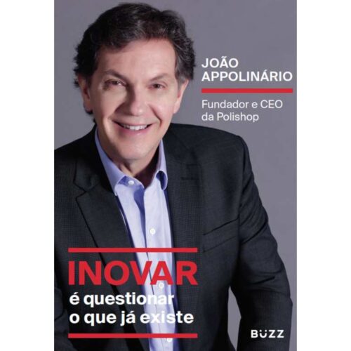 Livro - Inovar é questionar o que já existe - João Appolinário (Usado)