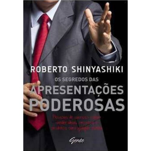 Livro - Os Segredos da Apresentações Poderosas - Roberto Shinyashiki (Usado)