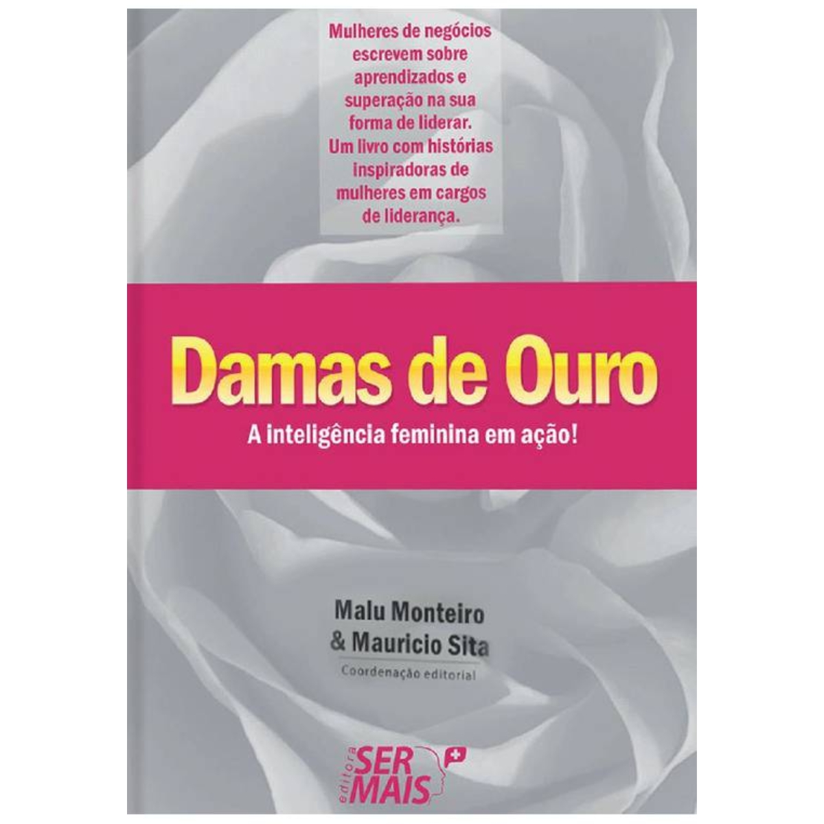 Livro - Damas de ouro - Malu Monteiro (Usado)