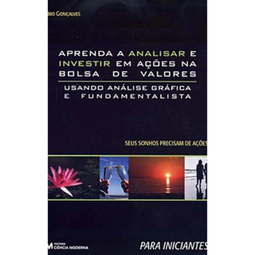 Livro - Aprenda a analisar e investir em ações na bolsa de Valores - Fábio Gonçalves (USado)