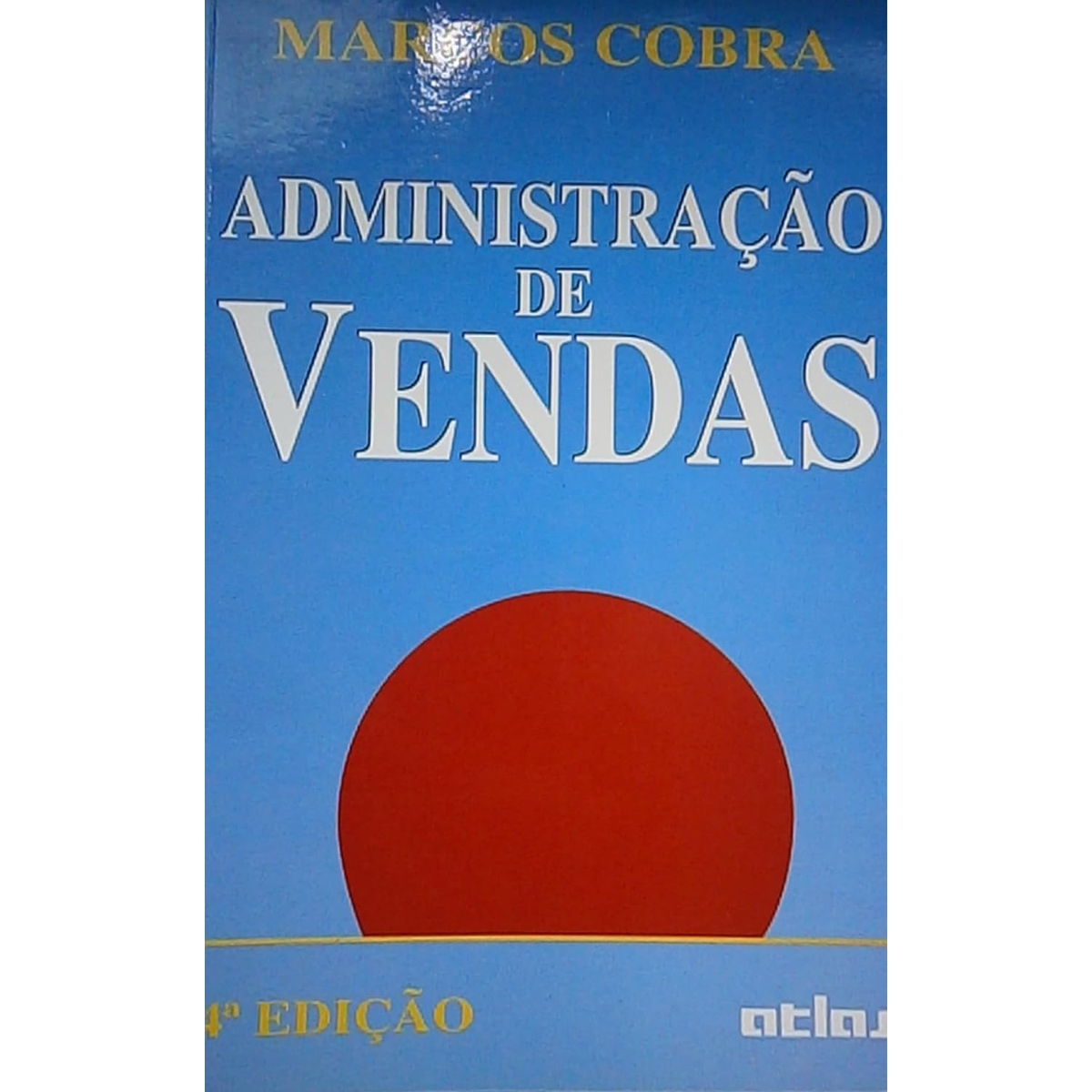 Livro - Administração de Vendas - Marcos Cobra (Usado) - Imagem 3