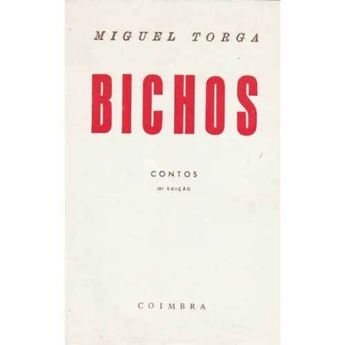 Livro - Bichos Contos - Miguel Torga (Usado)