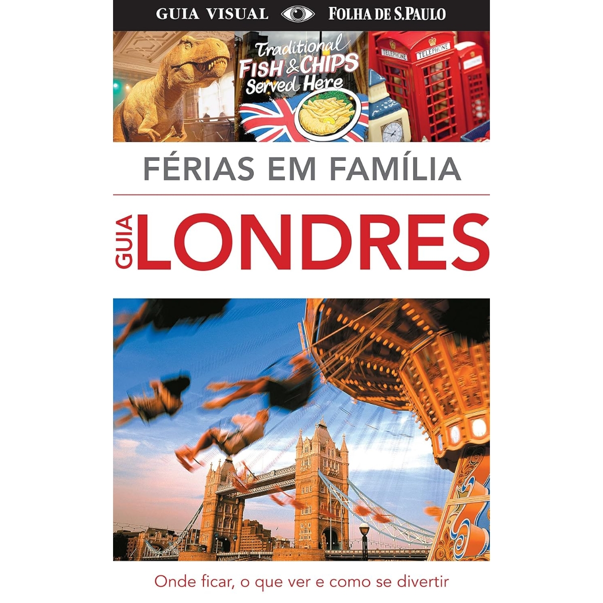 Livro - Férias em Familia - Guia Londres - Vivian Rocha (Usado)