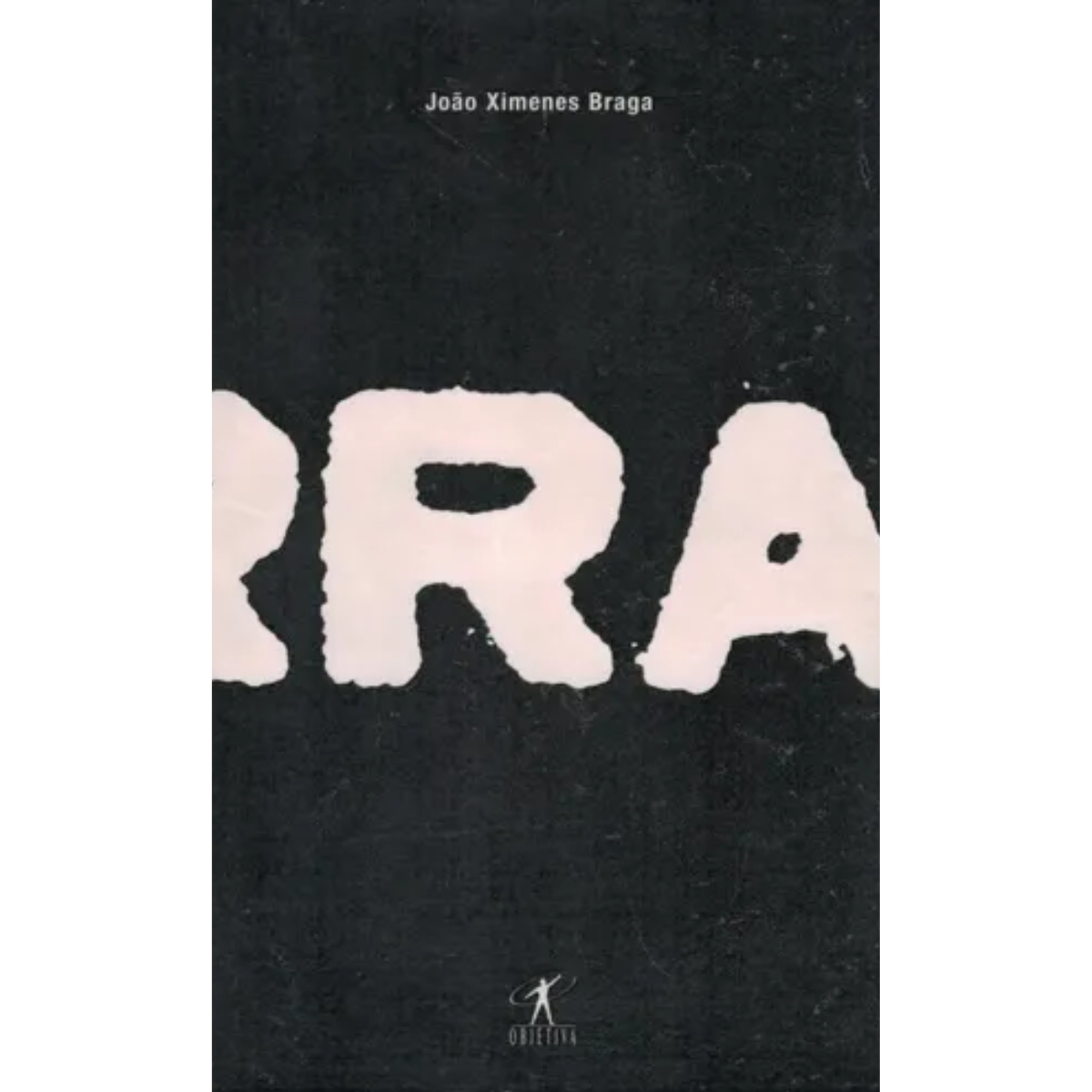 Livro - Porra - João Ximenes Braga (usado)