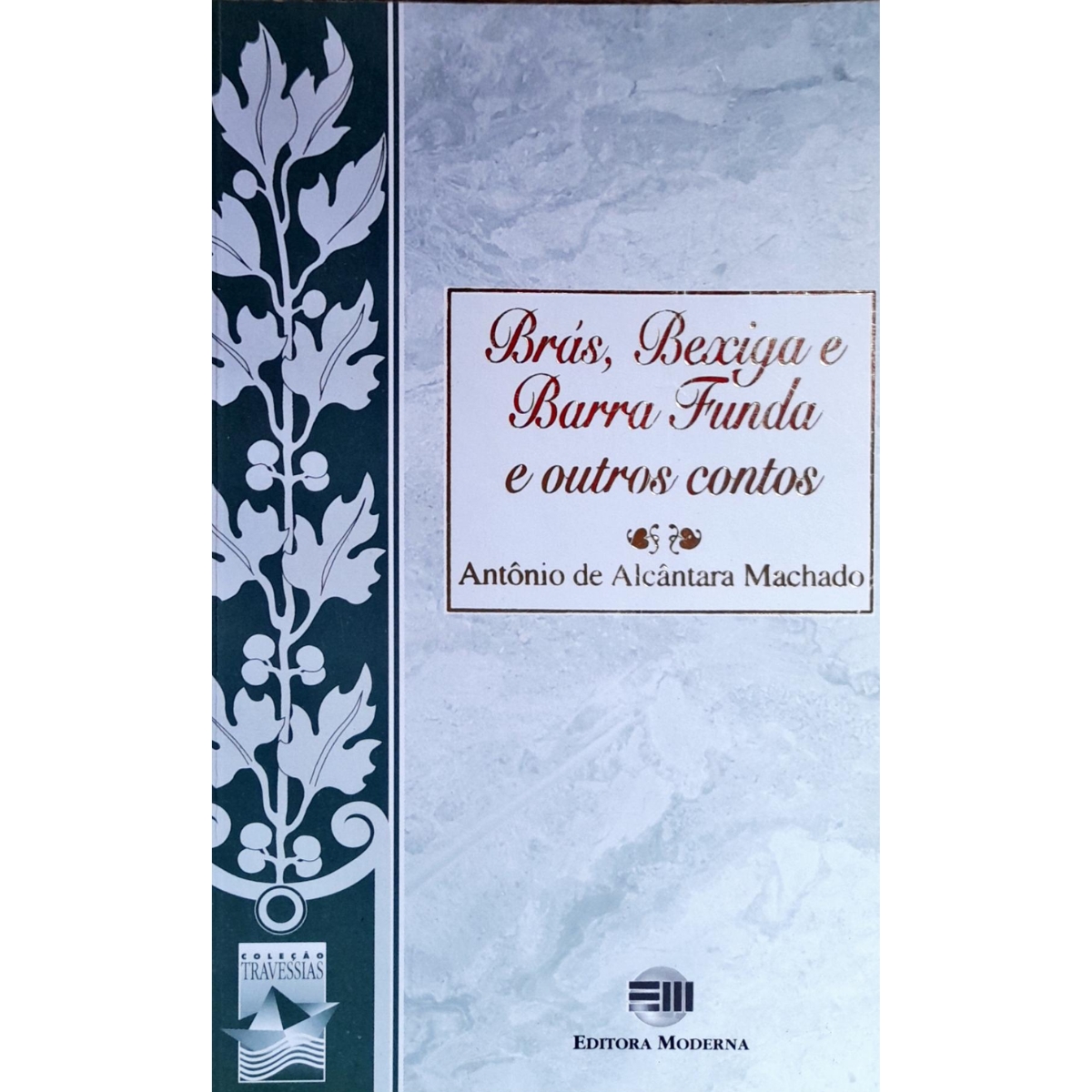 Livro - Brás Bexiga e Barra Funda - Antônio de Alcântara Machado (USado) - Imagem 4