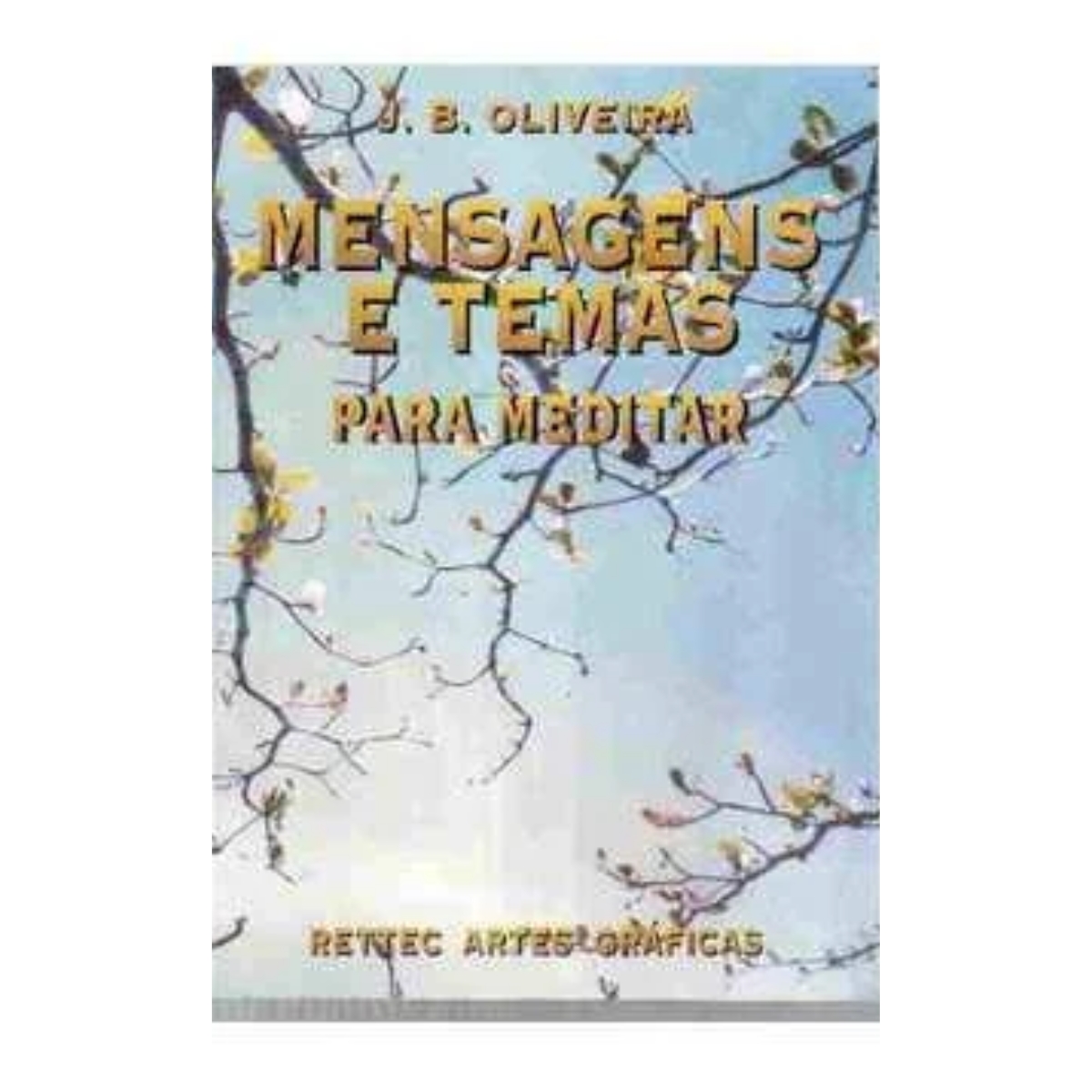 Livro - Mensagens e temas para meditar - J. B. Oliveira (Usado) - Imagem 2