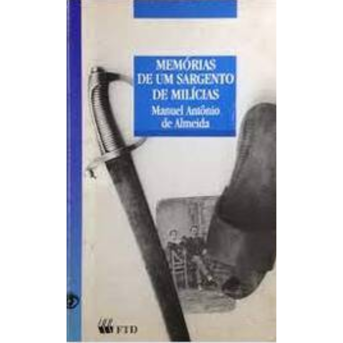 Livro - Memórias de um sargento de Milicias - Manuel Antônio de Almeida (Usado) - Imagem 2