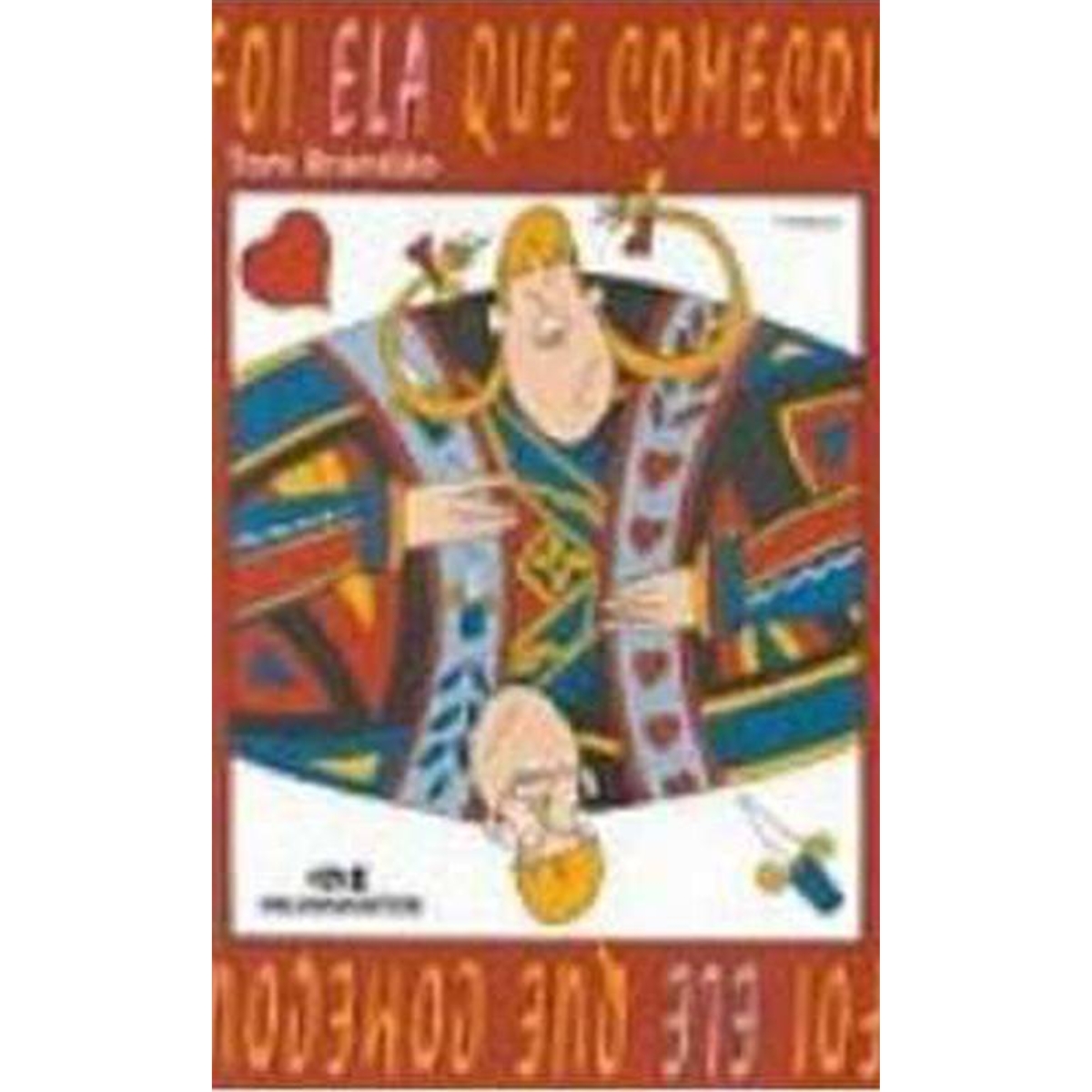 Livro - Foi ela que Começou - Toni BRandão (Usado)