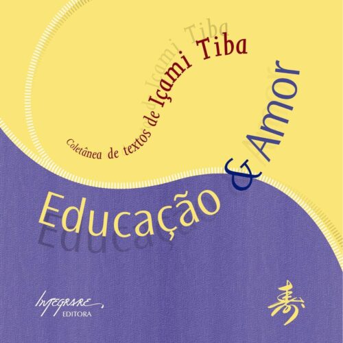 Livro - Educação E Amor - Içami Tiba (Usado)