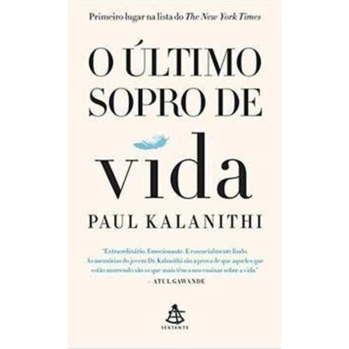 Livro - O ultimo Sopro de vida - Paulo Kalanithi (Usado)