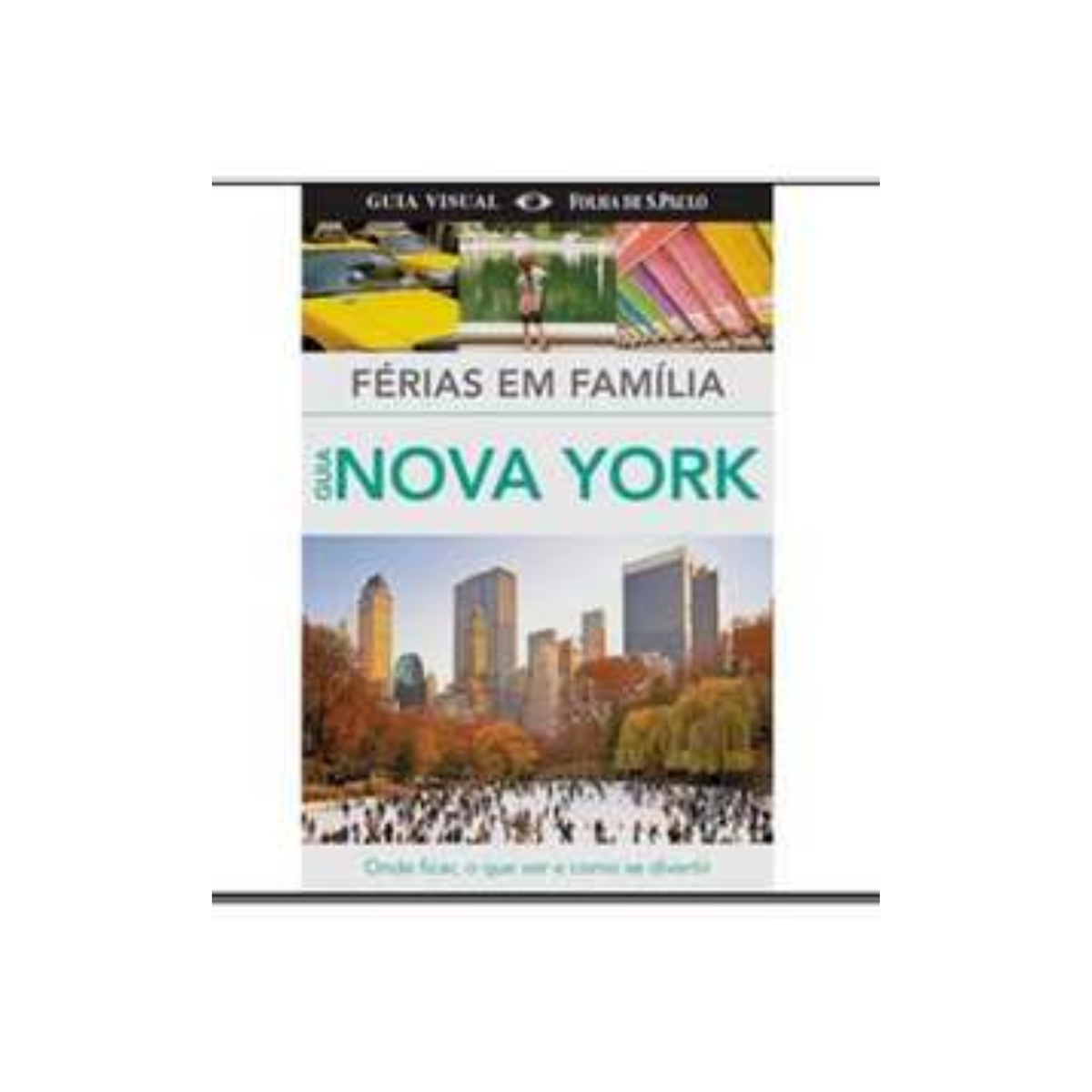 Livro - Férias em Familia - Guia NOva York 2012 - Thiago Barbalho (Usado)