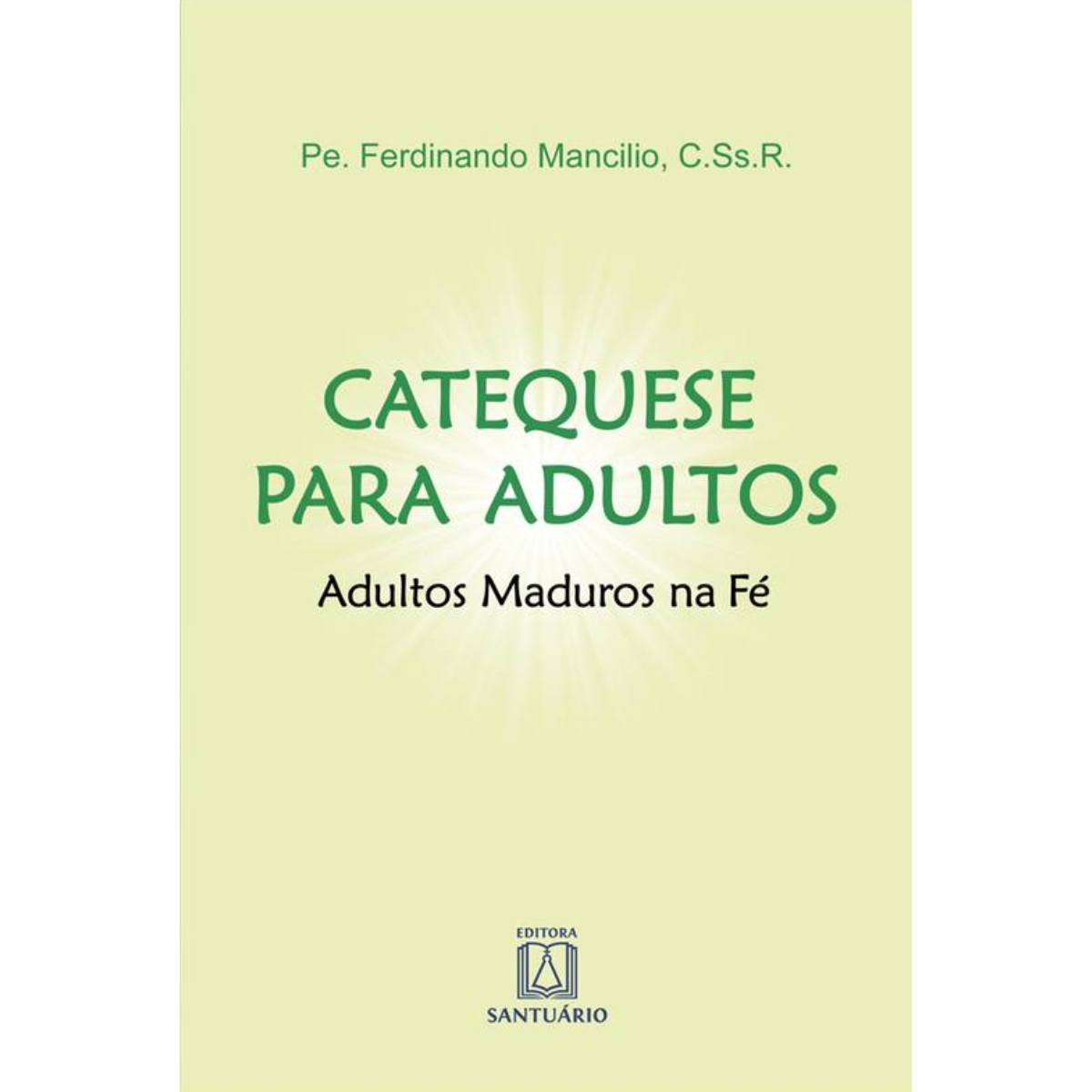 Livro - Catequese para adultos - Ferdinando Mancilio (Seminovo) - Imagem 2