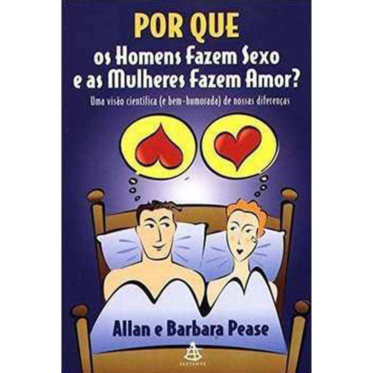 Por que os Homens Fazem Sexo e as mulheres fazem Amor? - Allan e Barbara Pease (Usado) - Imagem 3