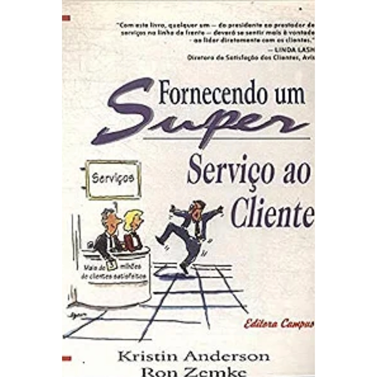 Livro - Fornecendo um super Serviço ao Cliente - Kristin Anderson (Usado) - Imagem 2
