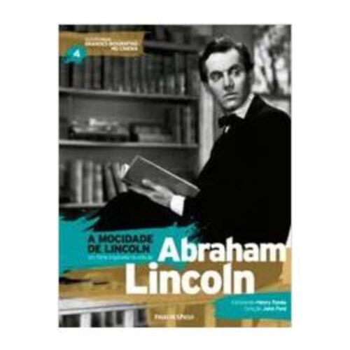 Livro - Abraham Lincoln - A Mocidade - Col. Grandes Biografias no cinema Vol. 04 - Folha de São Paulo (Usado)
