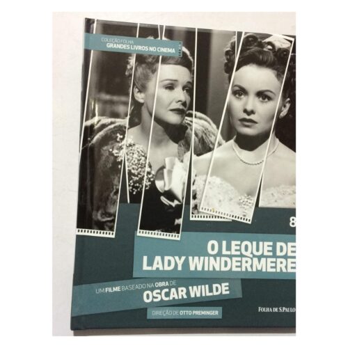 Livro - O Leque de Lady Windermere -  Col. Grandes Livros no Cinema Vol. 08 - Folha de São Paulo (Usado)