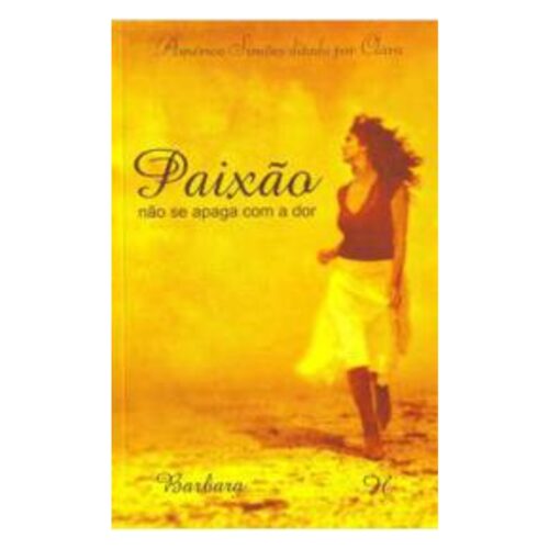 Livro - Paixão não se apaga com a dor - Américo Simões (Usado)
