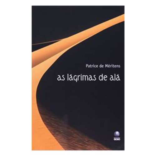 Livro - As Lágrimas de Alá - Patrice de Méritens (Usado)