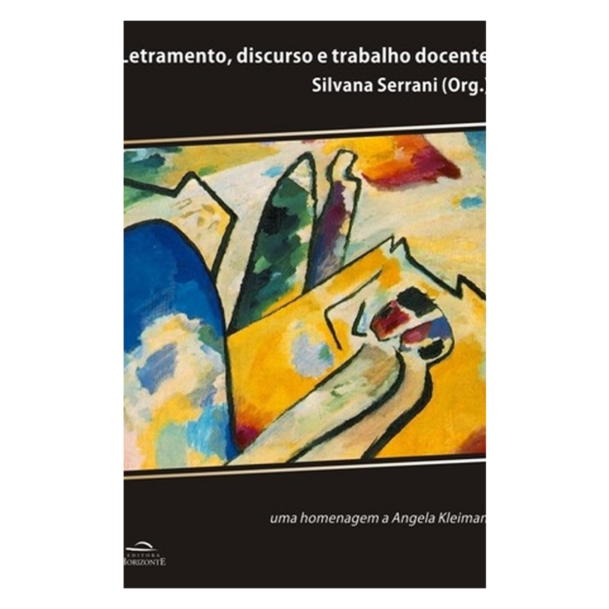 Livro - Letramento discurso e trabalho docente - Silvana Serrani (Usado) - Imagem 4