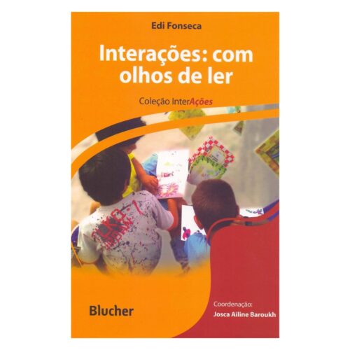 Livro - Interações com olhos de ler - Edi Fonseca (Usado)