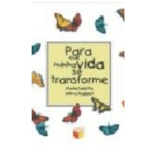 Livro - Para que minha vida transforme - Maria Salette (Usado)