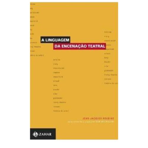 Livro - A linguagem da Encenação Teatral - Jean Jacques Roubine (Usado)