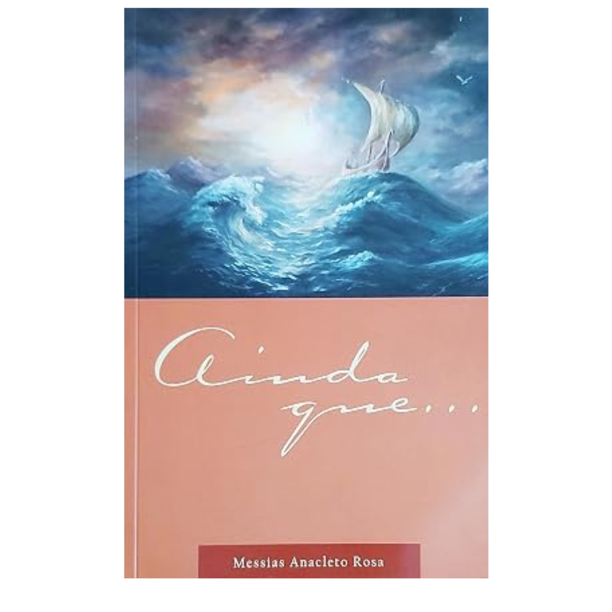 Livro - Ainda que - Messias Anacleto Rosa (Usado) - Imagem 3