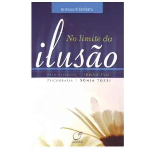 Livro - No Limitie da Ilusão - Sônia Tozzi (Usado)