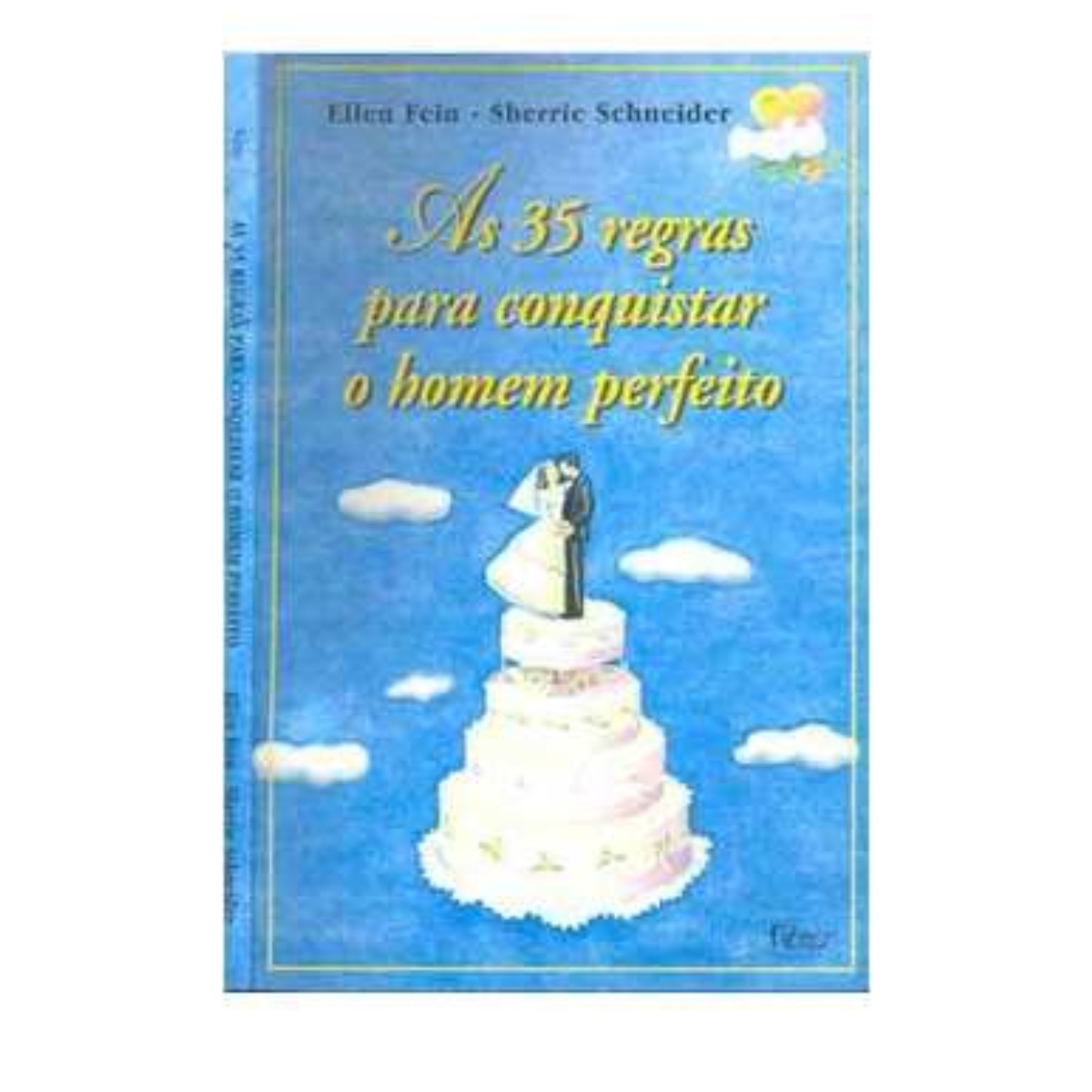 Livro - As 35 Regras para conquistar o homem perfeito - Ellen Fein (Usado) - Imagem 5