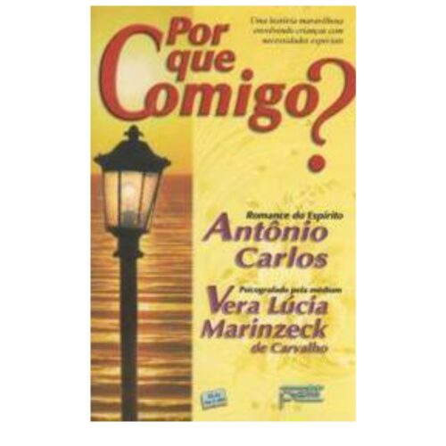 Livro - Por que Comigo? - Vera Lúcia MArinzeck de Carvalho (Usado)