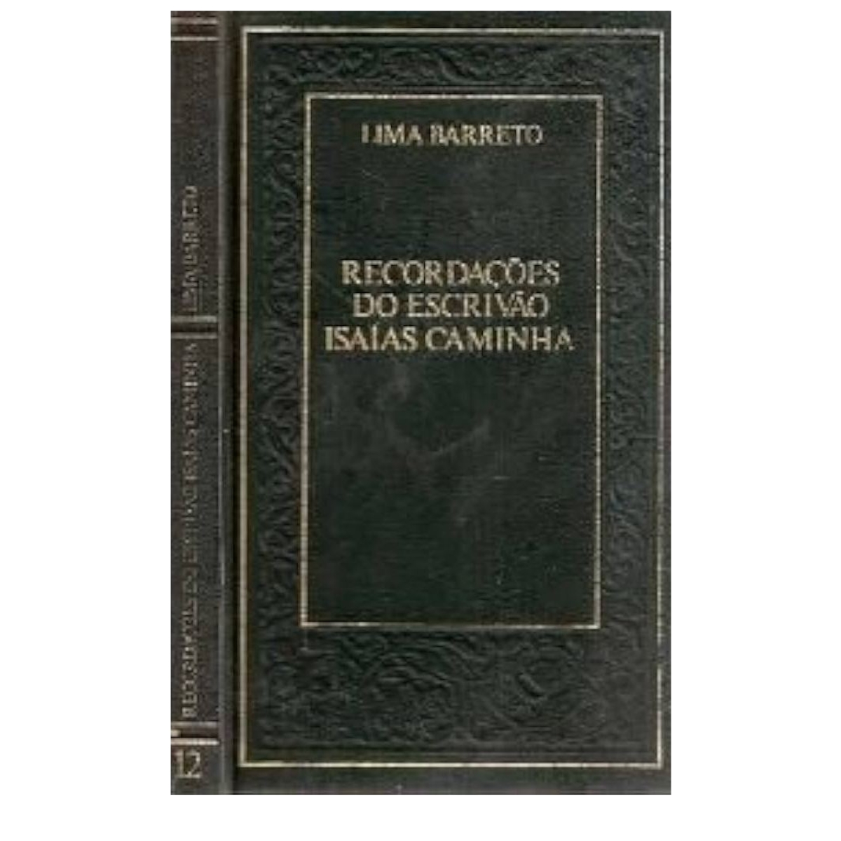 Livro - Recordações do Escrivão Isaías Caminha - Lima Barreto (Usado)
