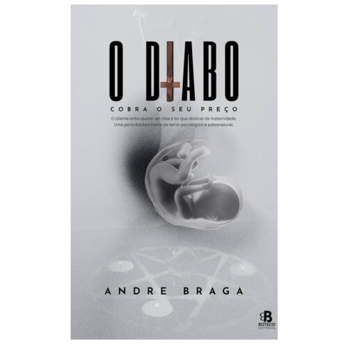 Livro - O Diabo Cobra o Seu preço - Andre Braga (Usado)