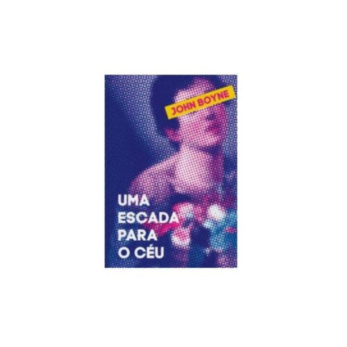 Livro - Uma Escada para o Céu - John Boyne - TAG (Seminovo)