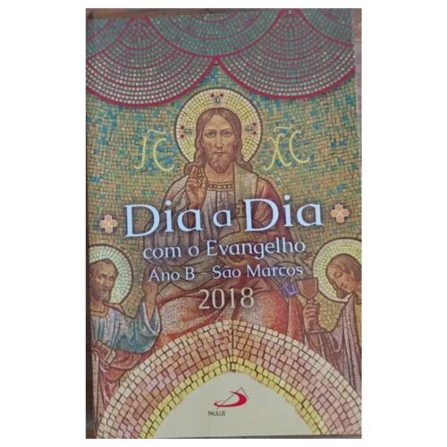 Livro - Dia a Dia com o Evangelho Ano B São Marcos  2018 - Paulus (Usado)