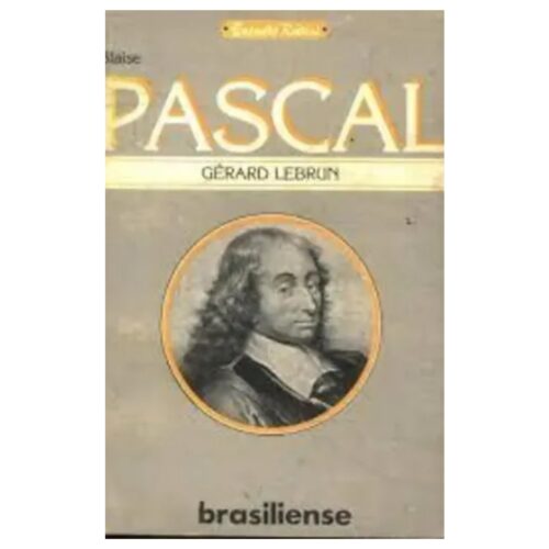 Livro - Pascal - Gérard Lebrun (Usado)