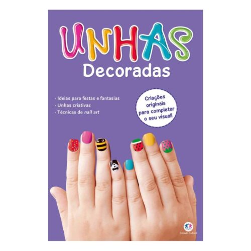 Livro - Unhas Decoradas - Ciranda Cultural (Usado)
