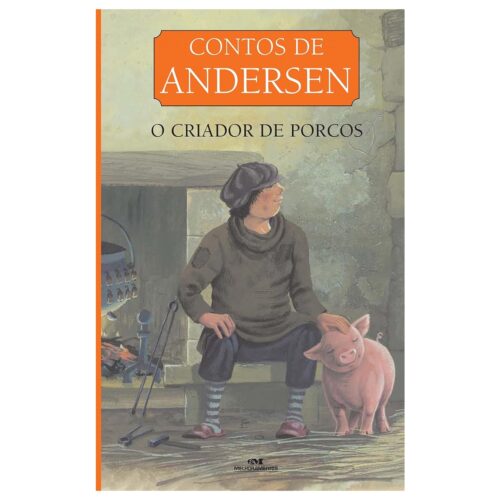 Livro - Contos de Andersen - O Criador de porcos  - Hans Christian Andersen (Usado)